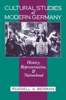 Paperback Cultural Studies of Modern Germany: History, Representation, and Nationhood Book