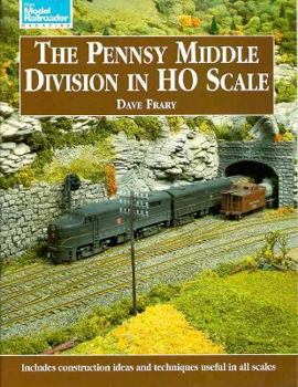Paperback The Pennsy Middle Division in HO Scale Book