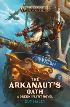 The Arkanaut's Oath - Book  of the Warhammer Age of Sigmar