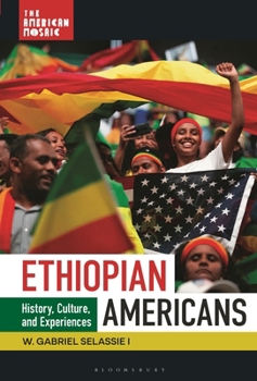 Paperback Ethiopian Americans: History, Culture, and Experiences Book