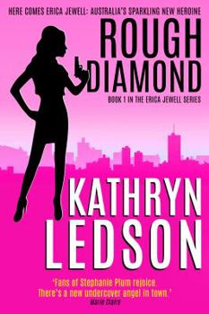 Rough Diamond - Book #1 of the Erica Jewell