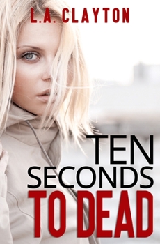 Paperback Ten Seconds to Dead Book