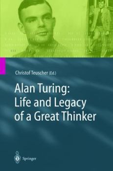 Hardcover Alan Turing: Life and Legacy of a Great Thinker Book