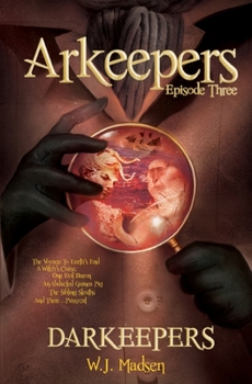 Paperback Arkeepers: Episode Three: Darkeepers Book