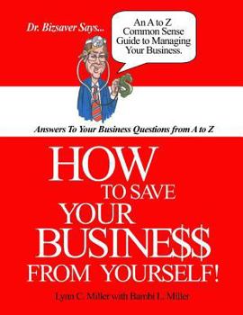 Paperback How To Save Your Business From Yourself Book