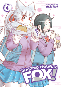 Paperback Tamamo-Chan's a Fox! Vol. 4 Book