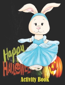 Paperback Happy Halloween Activity Book: Great Gift Children, Coloring Page, Maze Page With Solution , Soduko With Solution, For Kids Ages 4-8 ( 100 Pages - 8. Book