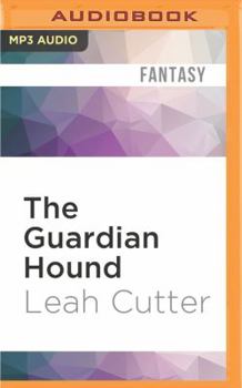 The Guardian Hound - Book #2 of the Shadow Wars