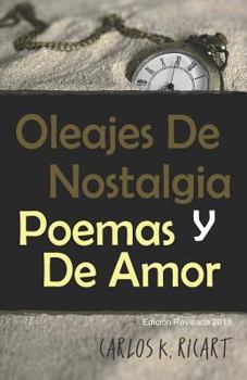 Paperback Oleajes de Nostalgia Y Poemas de Amor [Spanish] Book