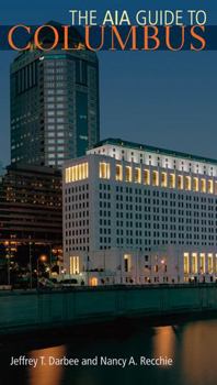 Hardcover The AIA Guide to Columbus Book