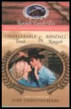 Unbreakable Bonds And Randall Renegade - Book  of the Brides for Brothers
