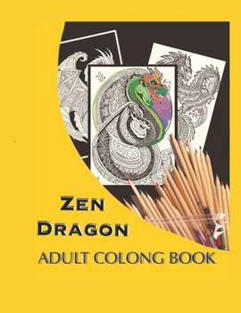 Paperback Zen Dragon: Adult Coloring Book