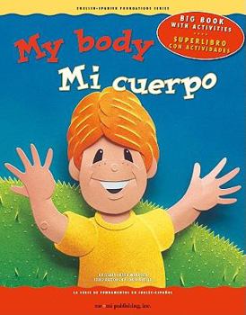 My Body / Mi cuerpo - Book #8 of the English and Spanish Foundations