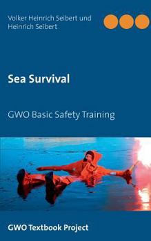 Paperback Sea Survival: GWO Basic Safety Training [German] Book