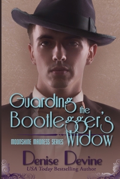 Paperback Guarding the Bootlegger's Widow: A Sweet Historical Roaring Twenties Novel Book