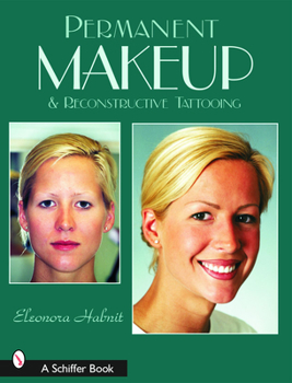 Paperback Permanent Makeup and Reconstructive Tattooing Book