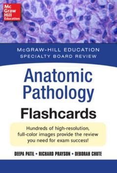 McGraw-Hill Specialty Board Review Anatomic Pathology Flashcards (McGraw-Hill Education Specialty Board Review)