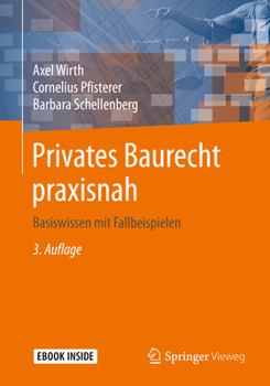 Paperback Privates Baurecht Praxisnah: Basiswissen Mit Fallbeispielen [German] Book