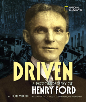 Hardcover Driven: A Photobiography of Henry Ford Book