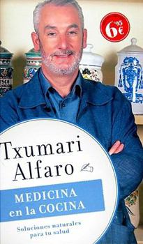 Hardcover Medicina en la cocina/ Medicine in the Kitchen: Soluciones naturales para tu salud/ Natural Solutions for Your Health (Spanish Edition) [Spanish] Book