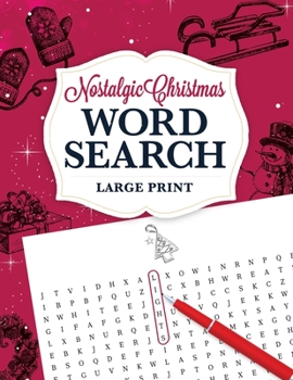 Paperback Nostalgic Christmas Word Search LARGE PRINT: Brain Game Puzzle Book [Large Print] Book