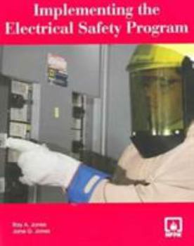 Paperback Implementing the Electrical Safety Program [With CDROM] Book