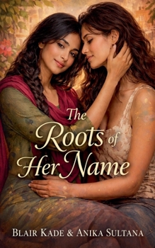 Paperback The Roots of Her Name Book