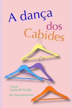 A DANÇA DOS CABIDES (Livros de Ficção) (Portuguese Edition)