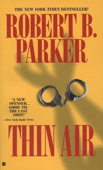 Thin Air - Book #22 of the Spenser