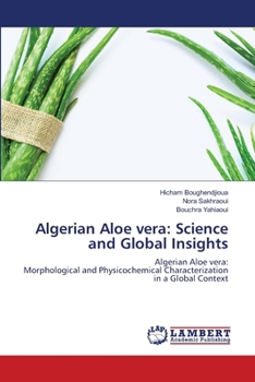 Paperback Algerian Aloe vera: Science and Global Insights Book