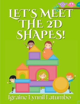 Paperback Let's Meet the 2D Shapes! Book