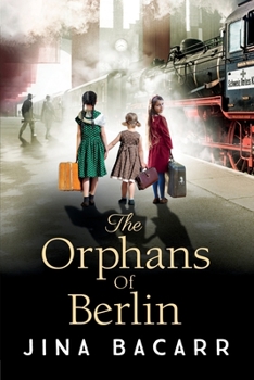 Paperback The Orphans of Berlin [Large Print] Book