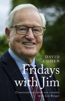 Hardcover Fridays with Jim: Conversations about Our Country with Jim Bolger Book