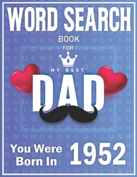 Paperback Born In 1952 Word Search: 100+ Large Print Puzzles For dads (Word Search Book For Dads) [Large Print] Book