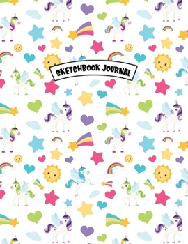 Sketchbook Journal: Cute Unicorn Blank White Paper for Drawing, Doodling, Sketching, or Learning to Draw Sketch Book For Kids