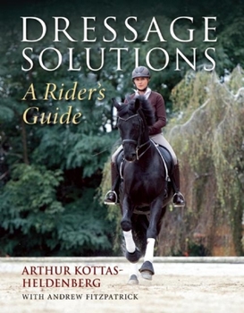 Hardcover Dressage Solutions: A Rider's Guide Book