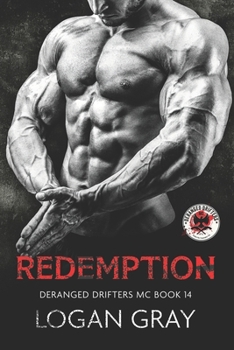 Paperback Redemption: Deranged Drifters MC Book 14 Book