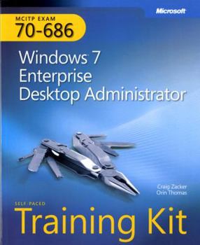 Paperback McItp Self-Paced Training Kit (Exam 70-686): Windows(r) 7 Desktop Administrator: Windows(r) 7 Desktop Administrator Book