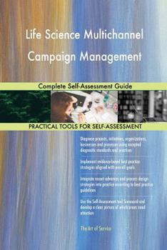 Paperback Life Science Multichannel Campaign Management Complete Self-Assessment Guide Book