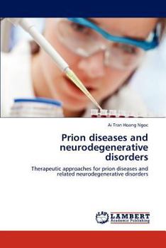 Paperback Prion diseases and neurodegenerative disorders Book