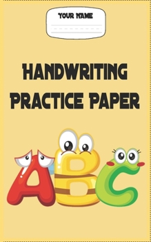 Paperback Handwriting Practice Paper: Notebook for kids Learning to Write Letters Book