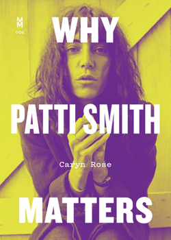 Why Patti Smith Matters - Book  of the Music Matters