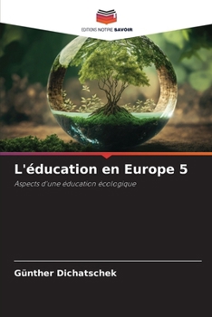 L'éducation en Europe 5 (French Edition)
