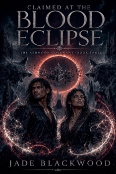 Paperback Claimed at the Blood Eclipse Book