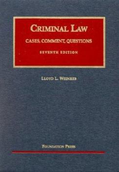 Hardcover Criminal Law: Cases, Comment, Questions Book