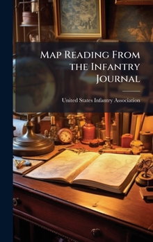 Hardcover Map Reading From the Infantry Journal Book