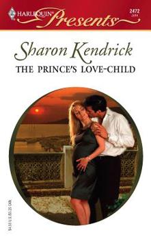 Mass Market Paperback The Prince's Love-Child Book