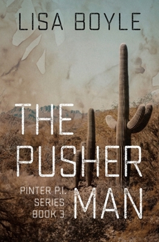 The Pusherman (Pinter P.I.) - Book #3 of the Pinter P.I.