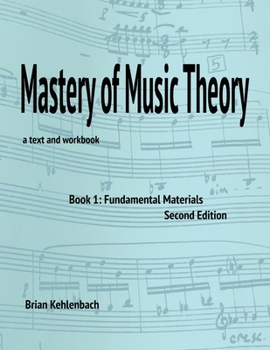 Paperback Mastery of Music Theory, Book 1: Fundamental Materials. 2nd Ed. Book