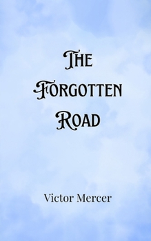 Paperback The Forgotten Road Book